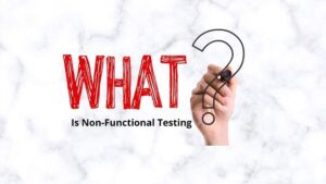 what is Non-Functional-Testing?