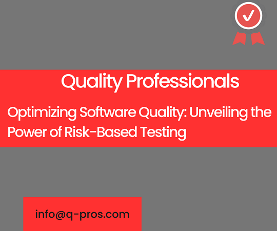 Strategic Risk-Based Testing: Enhancing Software Quality thumbnail