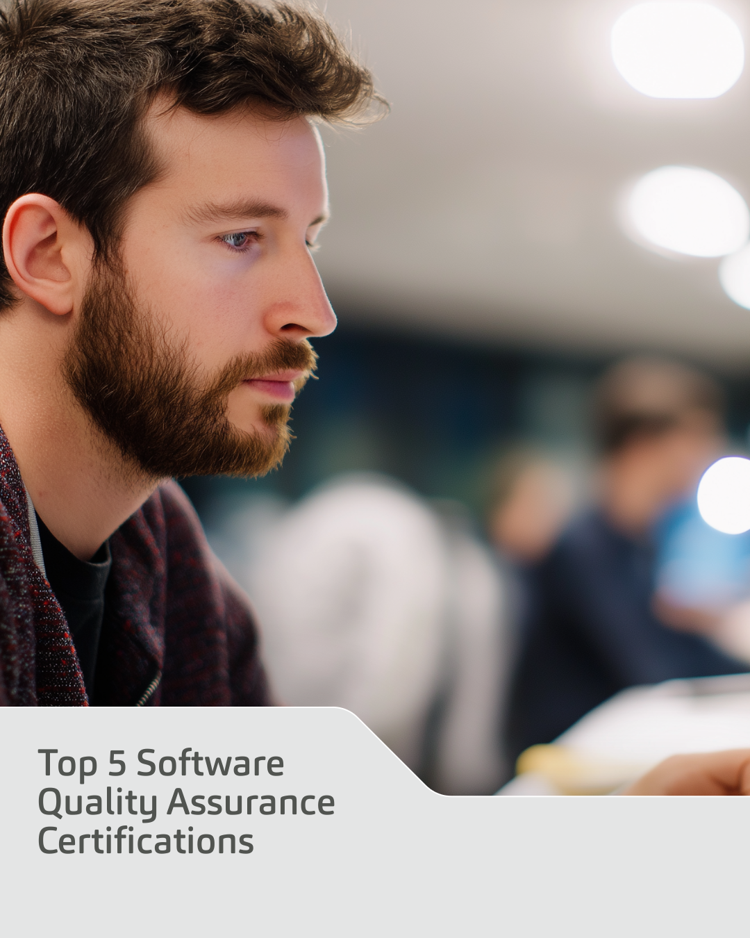 Top 5 Software Quality Assurance Certifications
