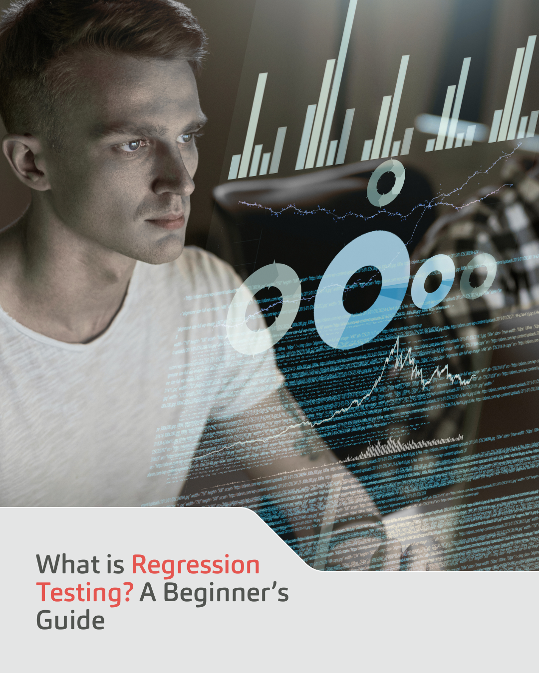 What is Regression Testing? A Beginner’s Guide